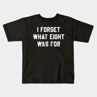 Violent Femmes Kiss Off - I forget what eight was for Kids T-Shirt